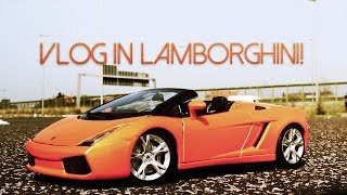 VLOG IN LAMBORGHINI