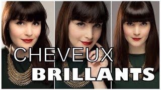 Comment j'obtiens des cheveux ULTRA BRILLANTS & LISSES ?