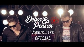 Cleber e Cauan - Deixa Eu Pensar (CLIPE OFICIAL)