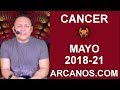 Video Horscopo Semanal CNCER  del 20 al 26 Mayo 2018 (Semana 2018-21) (Lectura del Tarot)
