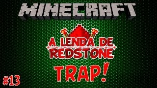 Barco + Trap! 13# Lenda de Redstone - Aventura Minecraft Multiplayer