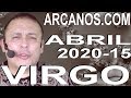 Video Horóscopo Semanal VIRGO  del 5 al 11 Abril 2020 (Semana 2020-15) (Lectura del Tarot)
