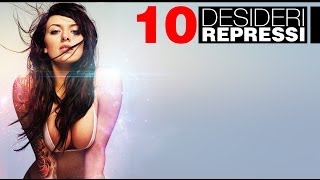 10 DESIDERI REPRESSI