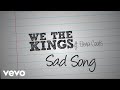 we the kings   sad song  lyric   