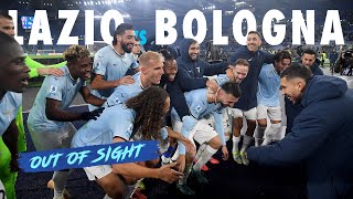 🎥? LAZIO-BOLOGNA - OUT OF SIGHT