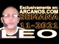 Video Horscopo Semanal LEO  del 7 al 13 Marzo 2021 (Semana 2021-11) (Lectura del Tarot)