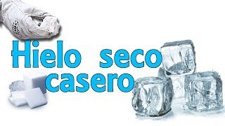 Cómo hacer hielo seco (Experimentos Caseros)