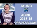 Video Horscopo Semanal TAURO  del 8 al 14 Abril 2018 (Semana 2018-15) (Lectura del Tarot)