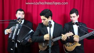 Te vas a casar - Los Tres Tristes Tigres