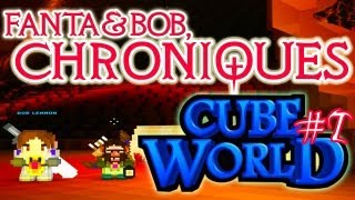 Fanta et Bob, les Chroniques de Cube World - Ep.7