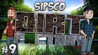 Sipsco Dirt Factory - Part 9 - Mushroom Men