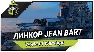 Превью: Обзор линкора Jean Bart