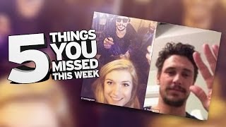 Is James Franco a Perv? 5 Things You Missed This Week