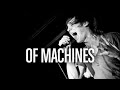 Of Machines - Becoming Close to Closure