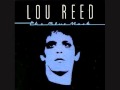 Lou Reed ~ The Day John Kennedy Died