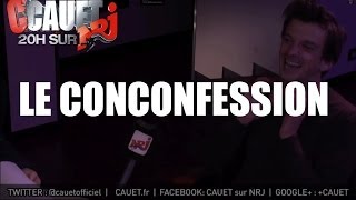 Pierre le papa de Piètre passe au conconfession ! - C'Cauet sur NRJ