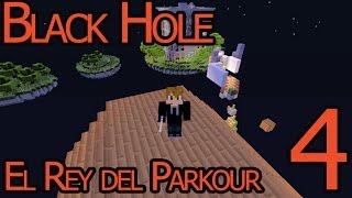 AL GRANERO!!! Black Hole 4 / El Rey del Parkour - [LuzuGames]