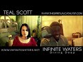 Infinite Waters Interview With Teal Scott - (Become Your Greatest Version)