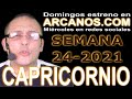 Video Horscopo Semanal CAPRICORNIO  del 6 al 12 Junio 2021 (Semana 2021-24) (Lectura del Tarot)