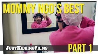 Mommy Ngo's Best - Part 1