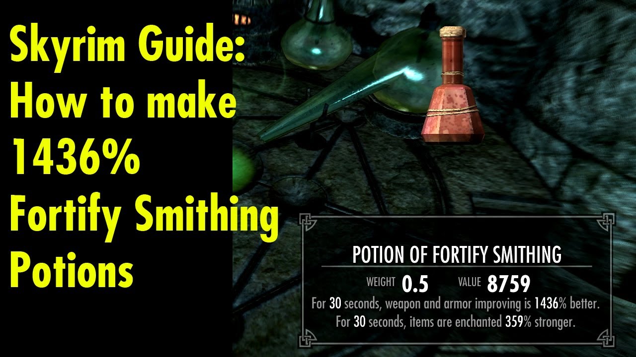How To Make Potion Of Smithing Skyrim