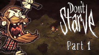 Woodie's Big Day (Don't Starve Gameplay | Part 1)