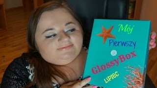 Mój pierwszy GlossyBox - Lipiec