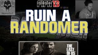 FIFA 13 Ultimate Team - The Last of Us - Ruin a Randomer - Live Comm Face Cam