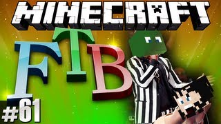 Minecraft Feed The Beast #61 - Twerkin' like Miley Cyrus