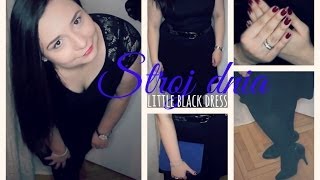 OOTD/Strój Dnia: Świątecznie / Imprezowo czyli Oleśka w wersji Little Black Dress