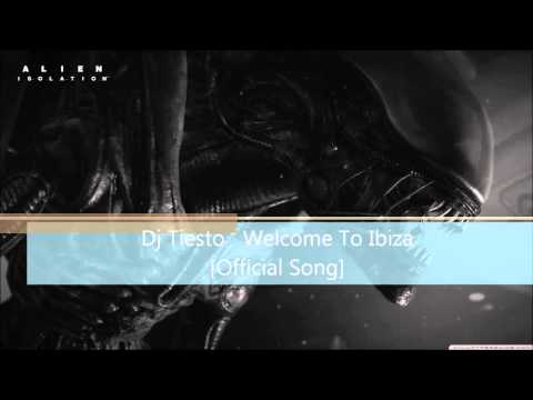 Dj Tiesto Welcome To Ibiza [Official Song]