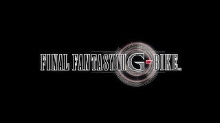 FINAL FANTASY VII G-BIKE: Official Announcement Trailer