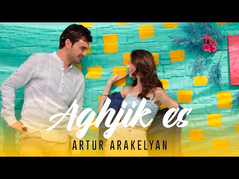 Artur Araqelyan - Aghjik Es