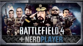 Battlefield 4 - Perdendo de ZERO | NerdPlayer 103