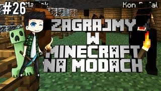 MINECRAFT na MODACH #26 - KOŃ RAFAŁ!