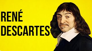 Philosophy - Ren� Descartes