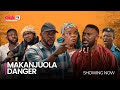 MAKANJUOLA DANGER - Latest 2024 Yoruba Movie Starring; Odunlade Adekola, Peju Ogunmola, Jerry Alonge