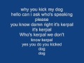 Kerpal: You Kicked My Dog Prank Call - Youtube