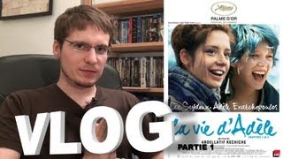 Vlog - La Vie d'Adèle - Partie 1