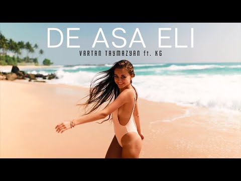 Vartan Taymazyan Ft. Kg - De Asa Eli