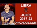 Video Horscopo Semanal LIBRA  del 4 al 10 Junio 2017 (Semana 2017-23) (Lectura del Tarot)