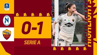 GIUGLIANO! 🎯? | Napoli 0-1 Roma | HIGHLIGHTS SERIE A FEMMINILE