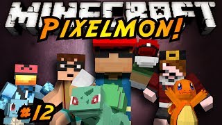 Minecraft: Pixelmon Episode 12!