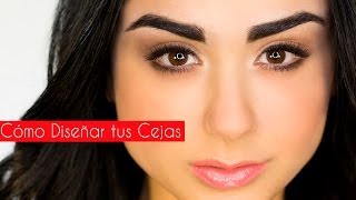 Cómo Diseñar tus Cejas