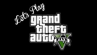 Let's Play - GTA Online Part 1