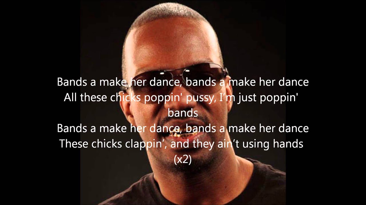 bands will make her dance lyrics 2 chainz
