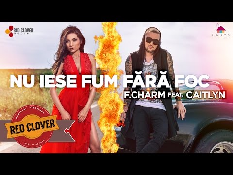 F.Charm feat. Caitlyn - Nu iese fum fara foc (by Lanoy)