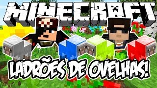 LADRÕES DE OVELHAS! - Minecraft (NOVO)