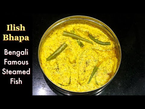 Download Ilish bhapa recipe - Bengali Hilsa Bhapa - Steamed Fish Curry Recipe - KabitasKitchen