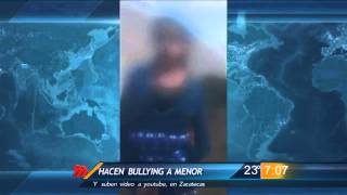 Las Noticias - Dan a conocer otro caso de bullying, ahora en Zacatecas